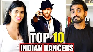 TOP 10 INDIAN DANCERS REACTION!! | Who do you think wins?