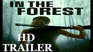 IN THE FOREST 2022 Trailer