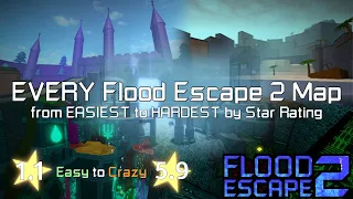 Flood Escape 2 ALL Permanent Maps from EASIEST to HARDEST by Star Rating