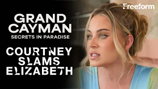 Courtney Confronts Elizabeth Over Harassment | Grand Cayman: Secrets in Paradise | Freeform