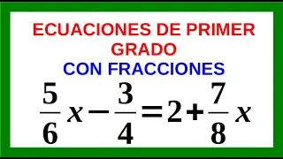 Ecuaciones de primer grado con Fracciones Ejemplo 1