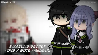 Mikaela's Secret ¶ SOTE / ONS [ Mikayuu 💚💙 ] Not clickbait trust..!