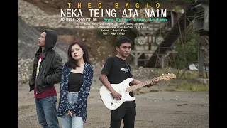 Neka teing ata naim - Theo Bagio Cipt.Steny Arutama (Official Music Video)   #ArutamaProduction