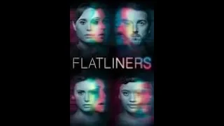 Flatliners (2017) | Opening
