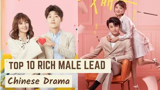 Top 10 Rich Male Lead Chinese Drama || C-drama list