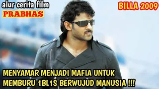 MENYAMAR MENJADI MAFI4 DEMI MEMBURU BOS BESAR  | ALUR CERITA FILM PRABHAS | BILLA 2009