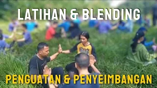 LATIHAN & BLENDING ENERGI DI AREA PETILASAN MUNDINGLAYA