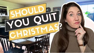 335: 4 Simple Questions to Ask Yourself // Should YOU Quit Christmas?