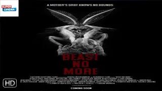 Trailer. Beast No More.Gênero. Terror. Suspense(2020)