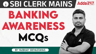 Banking Awareness MCQs | GA for SBI Clerk Mains 2023-24 | GA | By Vaibhav Srivastava