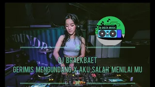 DJ BREAKBEAT 2022. (Gerimis mengundang X Aku salah menilai mu)