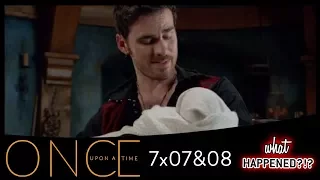 ONCE UPON A TIME 7x07 & 7x08 Recap: Hook's Daughter Revealed - 7x09 Promo | What Happened?!?