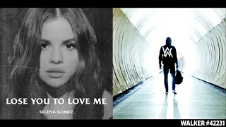 Lose You To Love Me ✘ Faded [Remix Mashup] - Alan Walker x Selena Gomez