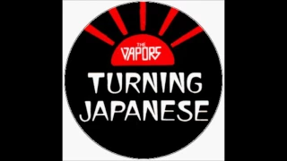 The Vapors * Turning Japanese  1980    HQ