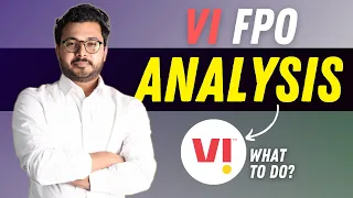 Vi FPO Detailed Analysis - Apply or Avoid? | Vibhor Varshney