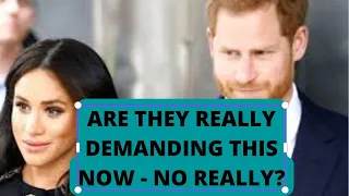 MEGHAN HARRY ARE THEY REALLY DEMANDING THIS? WHY? #meghanmarkle #princeharry #britishroyals