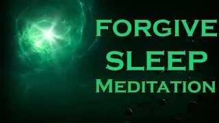 FORGIVENESS Sleep Meditation ~ Allowing yourself to LET GO