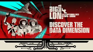 Big Data LDN 2023: Event Highlights