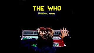 The Who ~ Eminence Front 1982 Classic Rock Purrfection Version