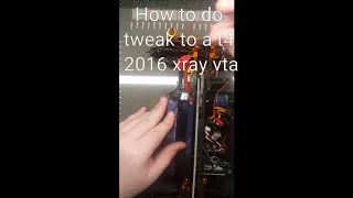 How to do tweak to an xray 2016 t4 vta