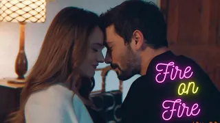 Halil İbrahim & Zeynep (Hudutsuz Sevda) - Fire On Fire