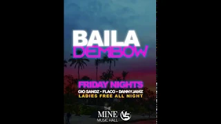 Baila Dembow @ The Mine Music Hall