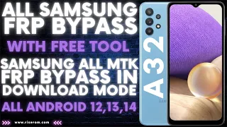 All Samsung FRP Bypass | Samsung A32 FRP Bypass & All MTK CPU With Free Tool