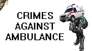 Warframe: Crimes Against Ambulance