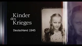 Kinder des Krieges - Doku - "Deutschland 1945" | ARD 2022