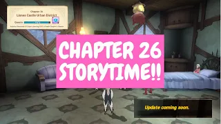 FINISHING CHAPTER 26!! CAMPAIGN WALKTHROUGH!! (7DS Grand Cross // Storytime with Dan)