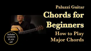 Guitar Lessons for Beginners [How to Play Basic Major Chords]