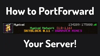 How To PORT FORWARD Your Minecraft Server! (ANY VERSION)