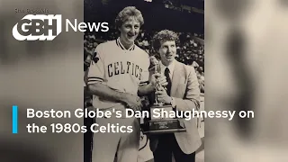 Inside the Larry Bird era of the Boston Celtics
