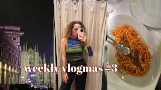 Weekly VLOGMAS #3 2022 - Cene natalizie, Weekend a Milano e Shopping