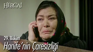 Hanife'nin çaresizliği... - Hercai 29. Bölüm