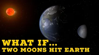 What if Two Moons hit the Earth : Universe Sandbox 2
