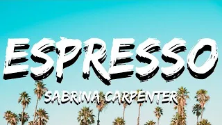 Sabrina Carpenter – Espresso (Lyrics)