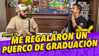 La Cotorrisa | Episodio 188 | Me regalaron un puerco de graduación