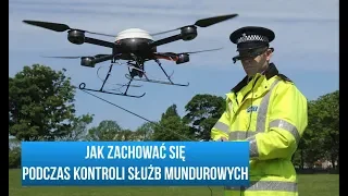 Jak Zachować Się Podczas Kontroli Służb Mundurowych