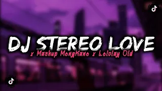 DJ STEREO HEART X LELOLAY X MASHUP MENGKANE