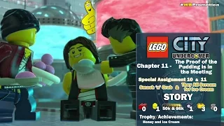 Lego City Undercover:Chap 11 Proof of the Pudding is in the Meeting/Special Assign 10 & 11 STORY-HTG