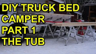 DIY truck bed camper build part 1