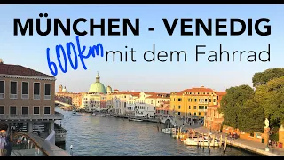 München - Venedig | Mit dem Rad über die Alpen