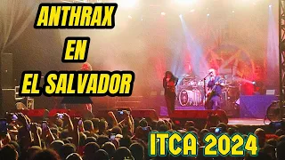 📢 ANTHRAX EN EL SALVADOR - AUDITORIO  ITCA 2024. 🇸🇻