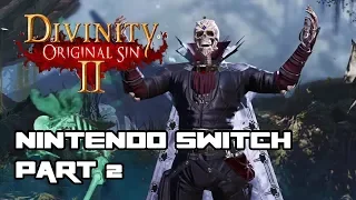 DIVINITY: ORIGINAL SIN 2 - DEFINITIVE EDITION for Nintendo Switch (Part 2)
