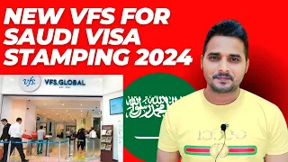 New VFS For Saudi Visa Stamping |