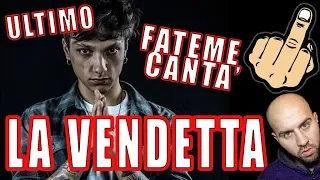 #ULTIMO - FATEME CANTA' REACTION / LA VENDETTA HA UN SAPORE STRAORDINARIO