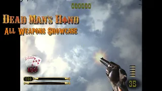 Dead Man's Hand (PC, 2004) All Weapons Showcase