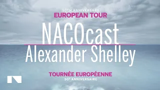 NACOcast - NAC Orchestra 50th Anniversary European Tour