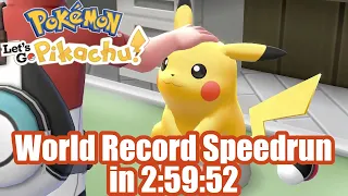 Pokémon Let's Go Pikachu World Record Any% Speedrun in 2:59:52 [FIRST EVER SUB 3!]